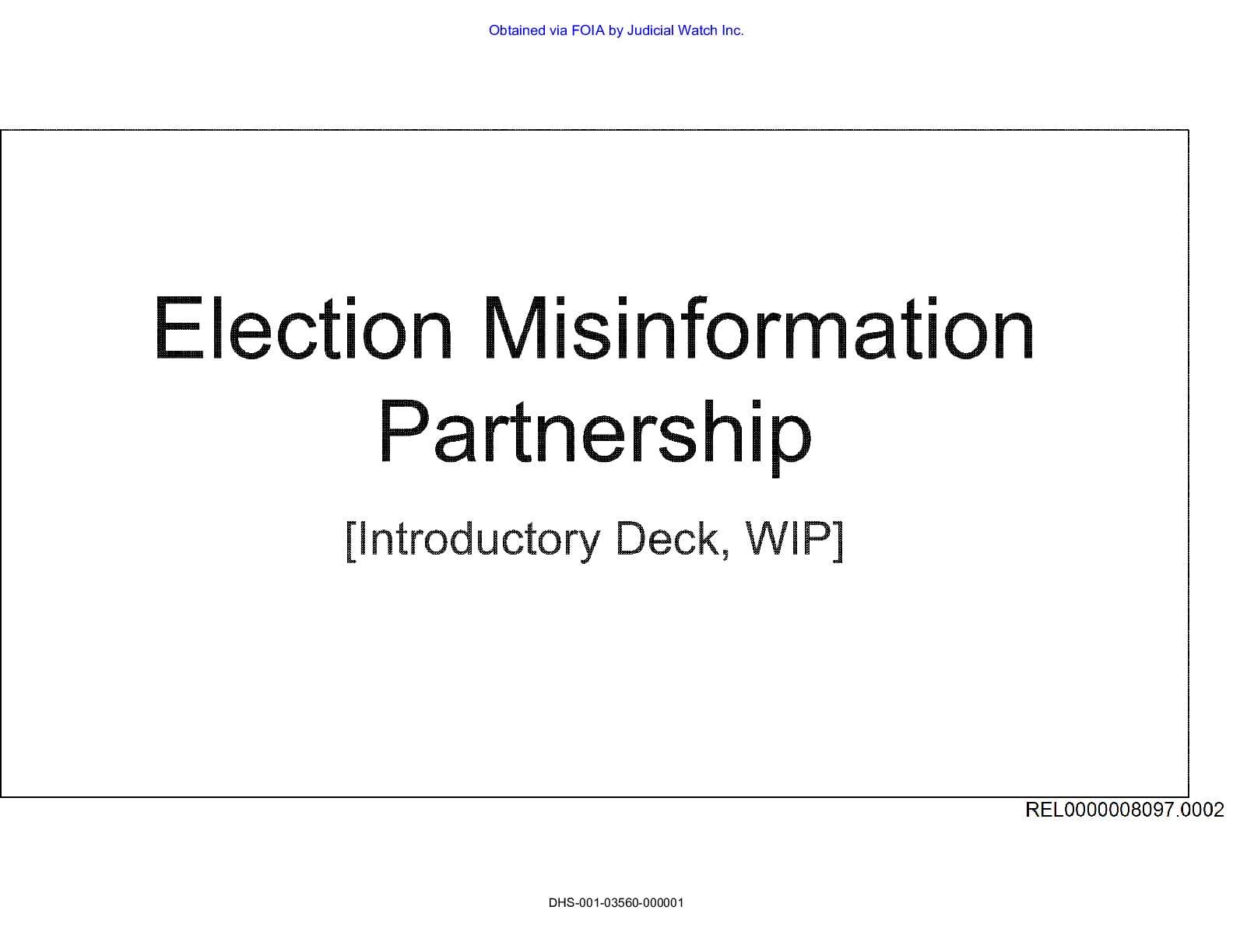 JW v DHS Election Integrity Partnership prod 1 records 03560 pgs 2-44